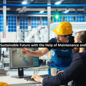 Maintenance and CMMS