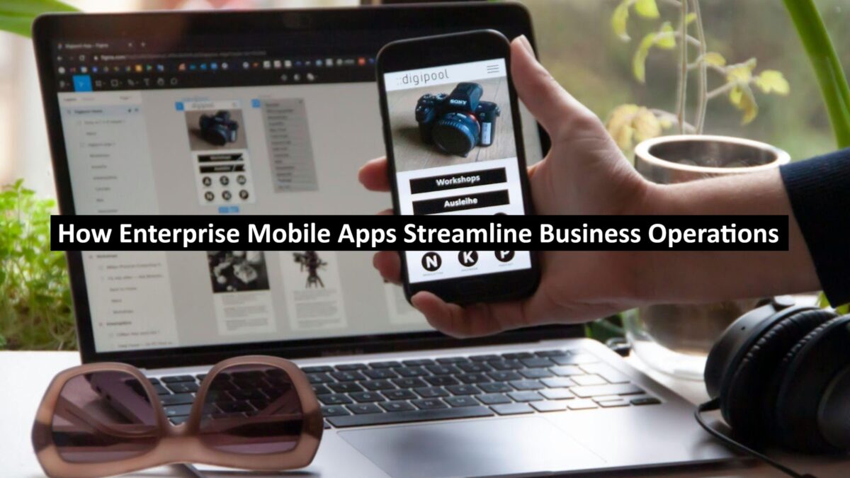 Mobile Apps Streamline Business