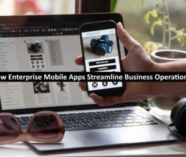 Mobile Apps Streamline Business